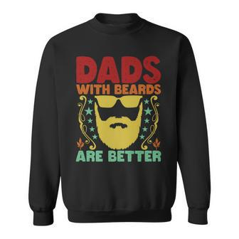 Dads With Beards Are Better Bearded Dad Father's Day Sweatshirt - Monsterry