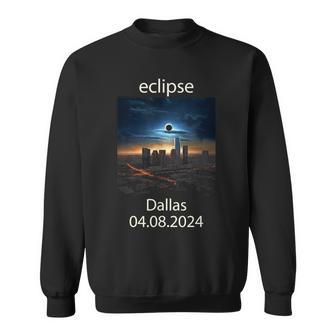 Dallas Texas Eclipse April 8 2024 04082024 Eclipse Of Sun Sweatshirt - Seseable