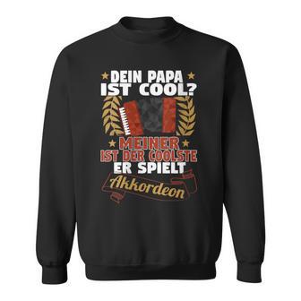 Damen Dein Papa Ist Cool Meiner Spielt Akkordeon Akkordeonspieler Mit-Ausschnitt Sweatshirt - Geschenkecke