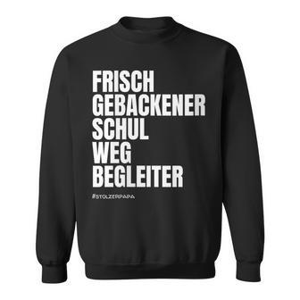 Damen I Dötzchen Papa Begleitung Einschulung Mit-Ausschnitt Sweatshirt - Geschenkecke