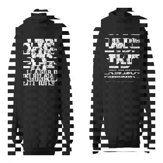 Dance Dad Broke Dancing Dad Of A Dancer Dad Dance Father Sweatshirt - Thegiftio