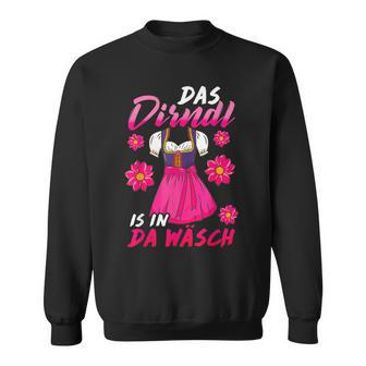 Das Dirndl Is In Da Wäsch I Volksfest Bavaria S Sweatshirt - Seseable