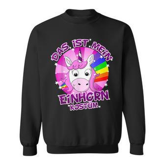 Das Ist Mein Einhorn Costume Carnival Sweatshirt - Seseable