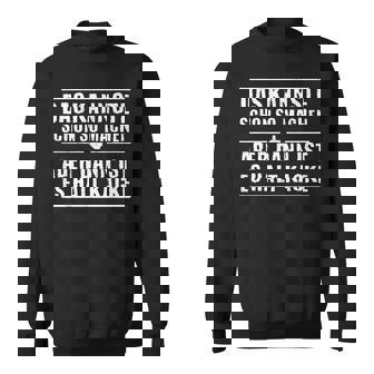 Das Kannste Schon So Machen But Then Ist Es Halt Kack Sweatshirt - Seseable