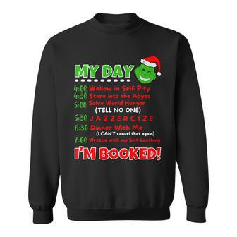 My Day Schedule I’M Booked Christmas Merry Christmas 2023 Sweatshirt - Seseable