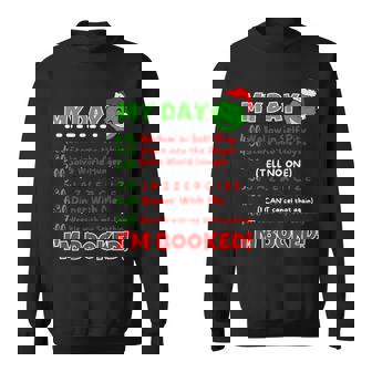 My Day Schedule I’M Booked Christmas Merry Christmas 2023 Sweatshirt | Seseable CA