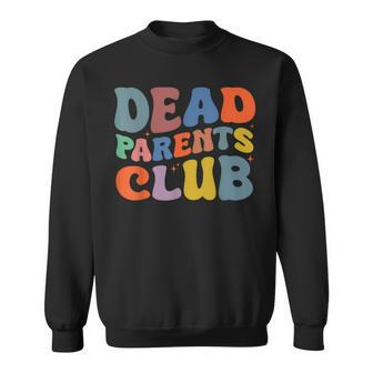 Dead Parents Club Sweatshirt - Monsterry DE