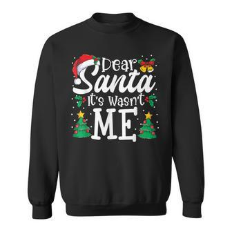 Dear Santa It Wasn't Me Family Christmas Party Sweatshirt | Mazezy DE