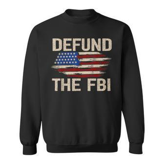 Defund The Fbi Anti-Government Political Sweatshirt - Monsterry