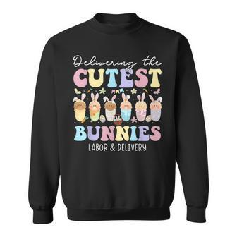 Delivering The Cutest Bunnies Easter Labor & Delivery Nurse Sweatshirt | Mazezy