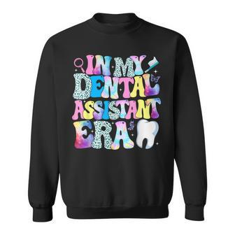 In My Dental Assistant Era Dental Student Dentist Sweatshirt - Monsterry