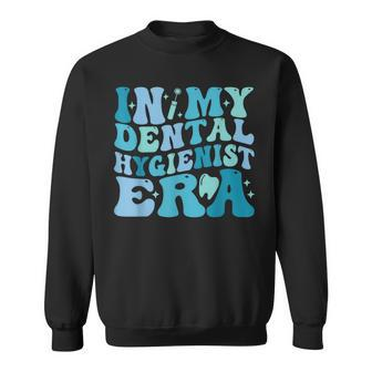 In My Dental Hygienist Era Dental Student Dentist Sweatshirt - Thegiftio UK