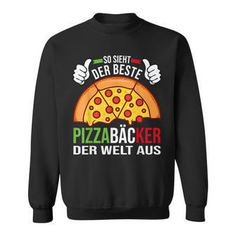 Der Beste Pizzabäcker Der Weltbeste Pizzabäcker Der Weltbeste Sweatshirt - Seseable