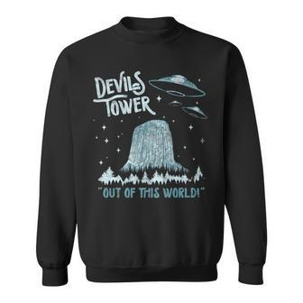 Devils Tower National Monument Out Of This World Ufo Sweatshirt - Monsterry