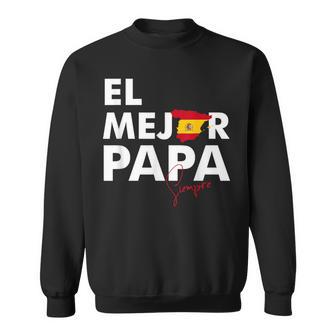 Dia Del Padre Father's Day El Mejor Papa De España Sweatshirt - Geschenkecke