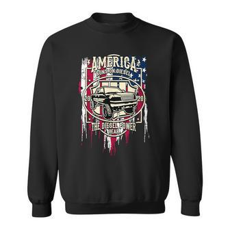 Diesel Power America Us Flag Truck Sweatshirt - Monsterry AU