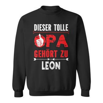 Dieser Tolle Opa Gegehört Zu Leon Opi German Langu Sweatshirt - Seseable