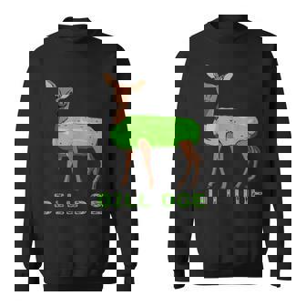 Dill Doe Reindeer Pickles Naughty Dill Doe Dill Pickle Sweatshirt | Mazezy