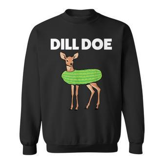 Dill Doe Nature Deer Redneck Pickle Animal Adult Humor Sweatshirt - Seseable