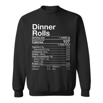 Dinner Rolls Nutrition Facts Thanksgiving Turkey Day Sweatshirt - Monsterry