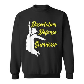 Dissertation Defense Survivor Doctorate PhD Sweatshirt - Monsterry DE