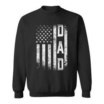 Distressed Usa Flag Dad 4Th Of July Father's Day Sweatshirt - Monsterry