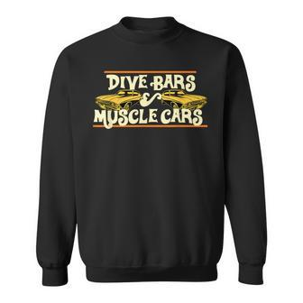 Dive Bars And Muscle Cars T 70S Inspired Sweatshirt - Monsterry UK