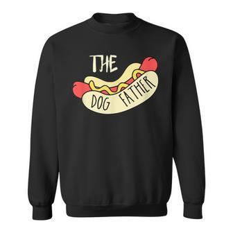 The Dog Father Bbq Hot Dog Dad Father's Day Grill Father Sweatshirt - Monsterry UK