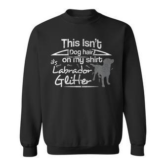 Dog Labrador Glitter Hair Sweatshirt | Mazezy