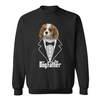The Dogfather Cavalier King Charles Spaniel Dad Papa Sweatshirt | Mazezy