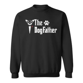 The Dogfather Chihuahua Dog Dad T Father's Day Gif Sweatshirt | Mazezy