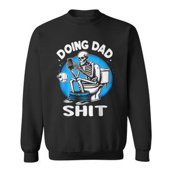 Doing Dad Shit Father's Day Sweatshirt - Monsterry CA