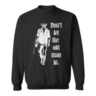 Don't Let The Old Man In Vintage Walking With A Guitar Sweatshirt - Seseable