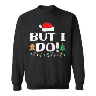 I Don't Do Matching Christmas Outfits But I Do Couples Sweatshirt | Mazezy