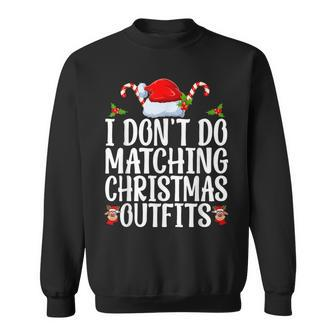 I Don't Do Matching Christmas Outfits But I Do Couples Xmas Sweatshirt | Mazezy