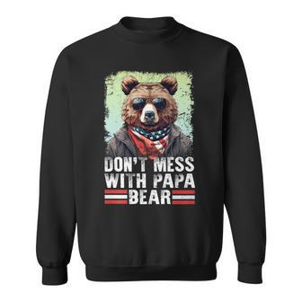 Don't Mess With Papa Bear Sunglasses Papa Bear Father's Day Sweatshirt - Thegiftio UK