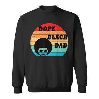 Dope Black Dad Father's Day Present Sweatshirt - Thegiftio UK