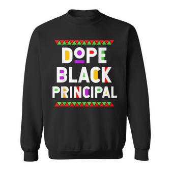 Dope Black Principal African American Job Proud Profession Sweatshirt - Monsterry CA