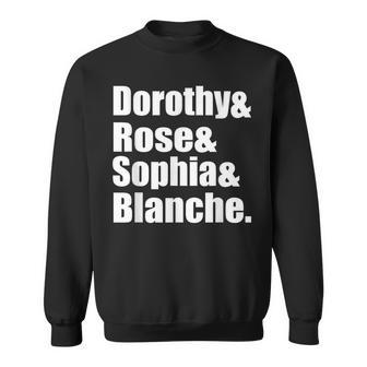 Dorothy Rose Sophia Blanche Retro Television Classic Sweatshirt - Seseable