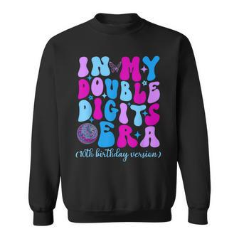 In My Double Digits Era 10 Year Old 10Th Birthday Party Sweatshirt - Monsterry DE