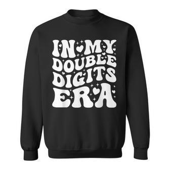 In My Double Digits Era Retro 10 Year Old 10Th Birthday Girl Sweatshirt - Seseable