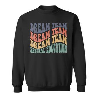 Dream Team Special Education Sweatshirt - Monsterry