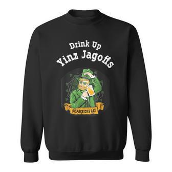 Drink Up Yinz Jagoffs St Patrick's Day Novelty Drinking Sweatshirt - Monsterry CA