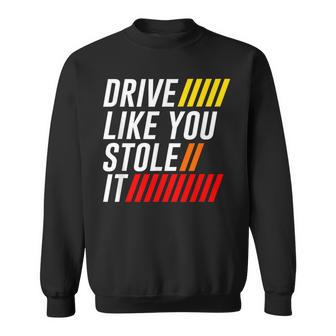 Drive Steal Auto Theft Speed Monster Sweatshirt - Monsterry DE