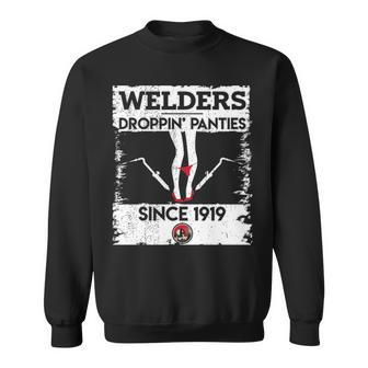 Droppin' Panties Dirty Badass Welder Welding Sweatshirt | Mazezy