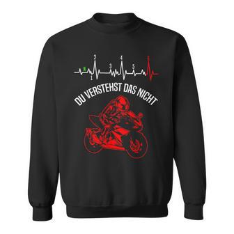 Du Verstehst Das Nicht Motorrad Herzschlag Schwarzes Sweatshirt für Biker - Seseable