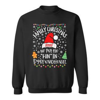 Dysfunctional Matching Family Christmas Pajamas X-Mas Sweatshirt - Seseable
