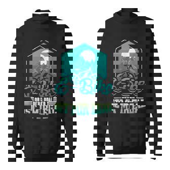 E-Bike Berg Or Tal Ist Mir Egal Sweatshirt - Seseable