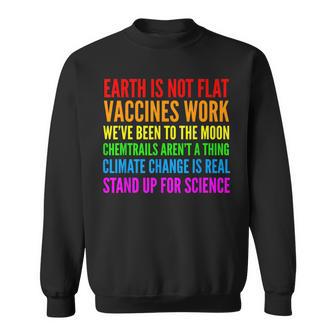 Earth Not Flat Climate Change Real Vaccine Work Sweatshirt - Monsterry UK