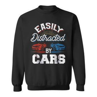 Easily Distracted By Cars Racing Cars Fans Speed Driver Sweatshirt - Thegiftio UK